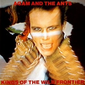 Cover of Kings of the Wild Frontier by Adam and the Ants