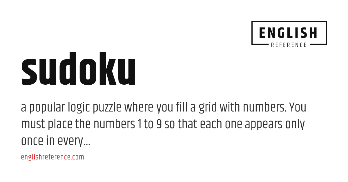 sudoku — meaning, definition & examples | EnglishReference